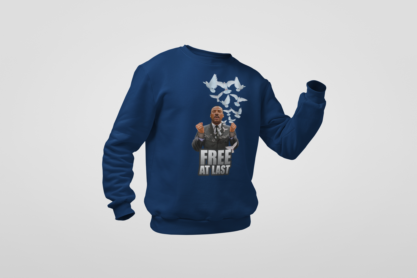 MLK Blue Free At Last Sweatshirt