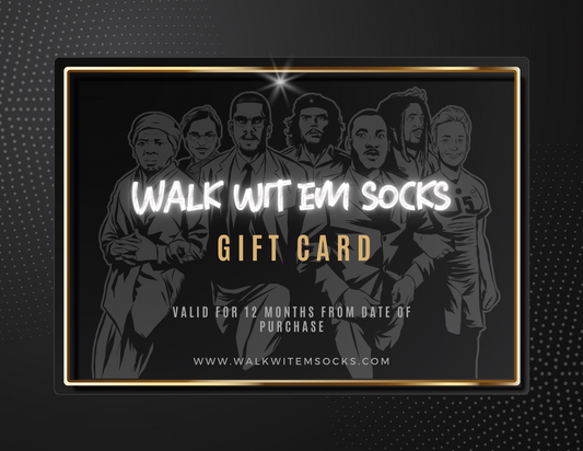 Walk Wit Em Socks Gift Card